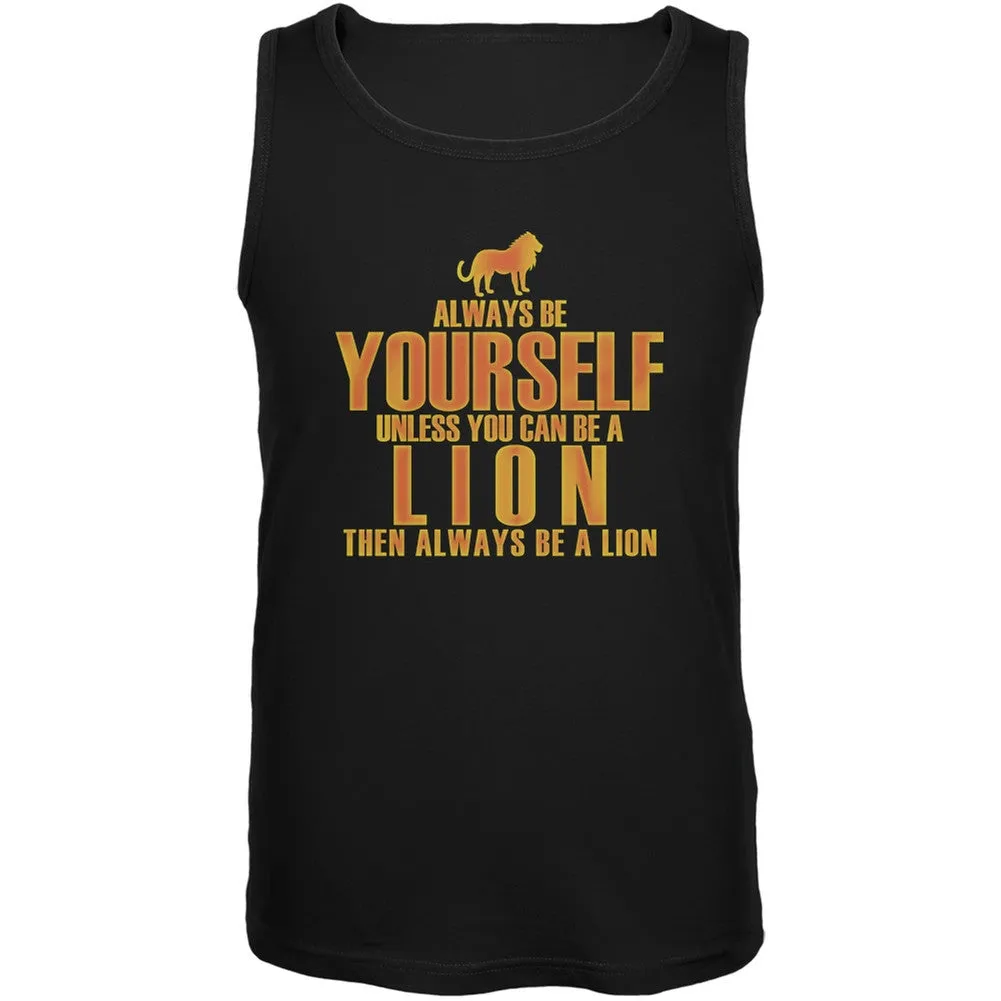 Always Be Yourself Lion Black Adult Soft Tank Top