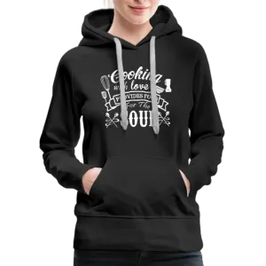 Cooking With Love Provides Food For The Soul Women’s Premium Hoodie